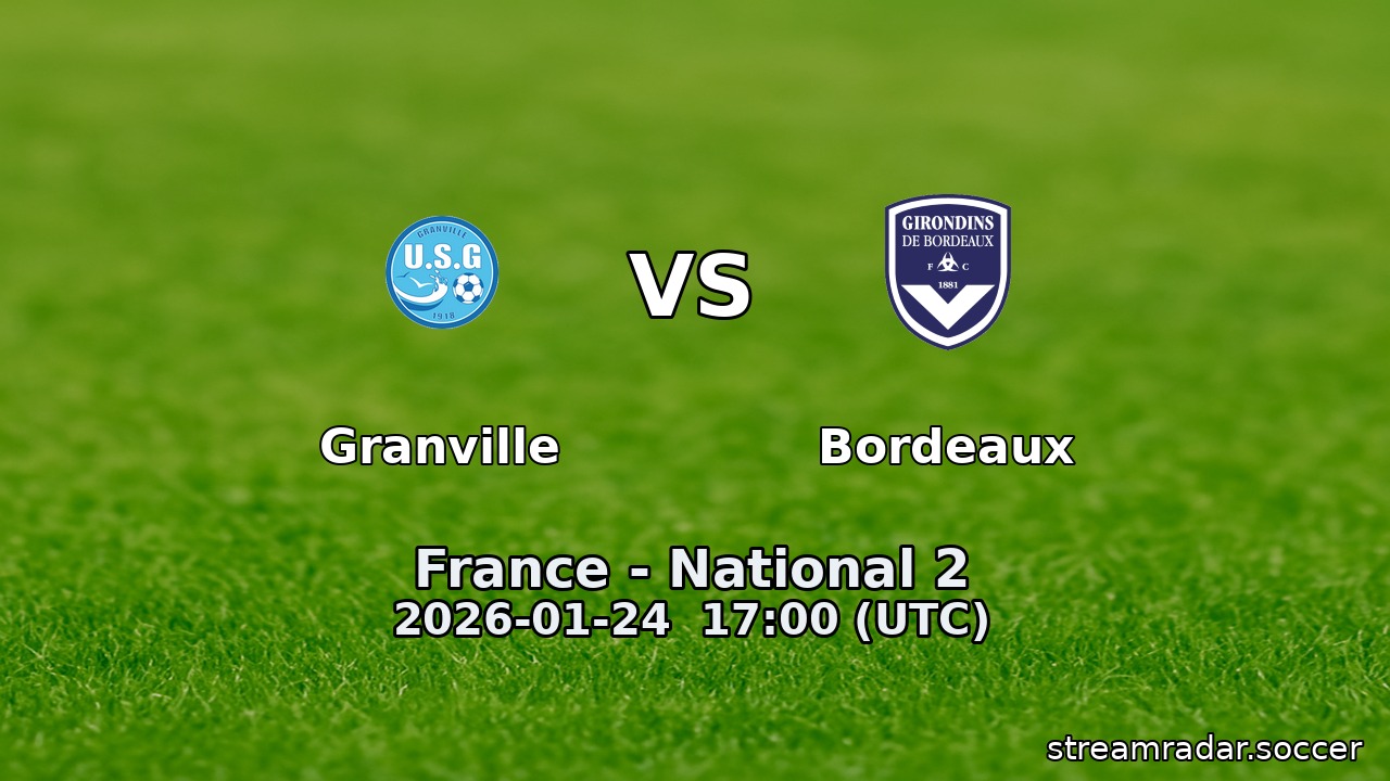 Granville vs Bordeaux