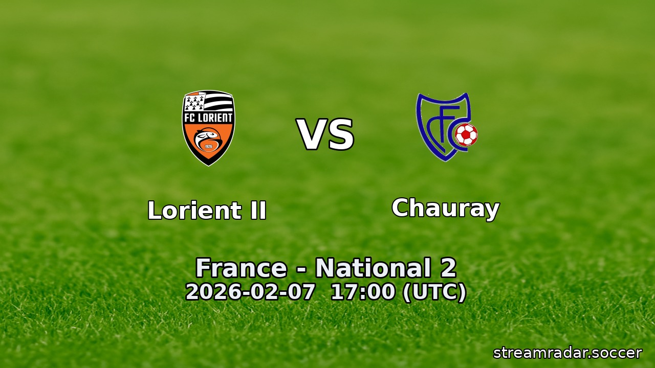 Lorient II vs Chauray