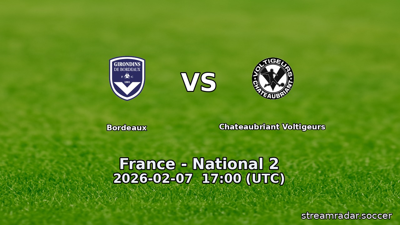 Bordeaux vs Chateaubriant Voltigeurs