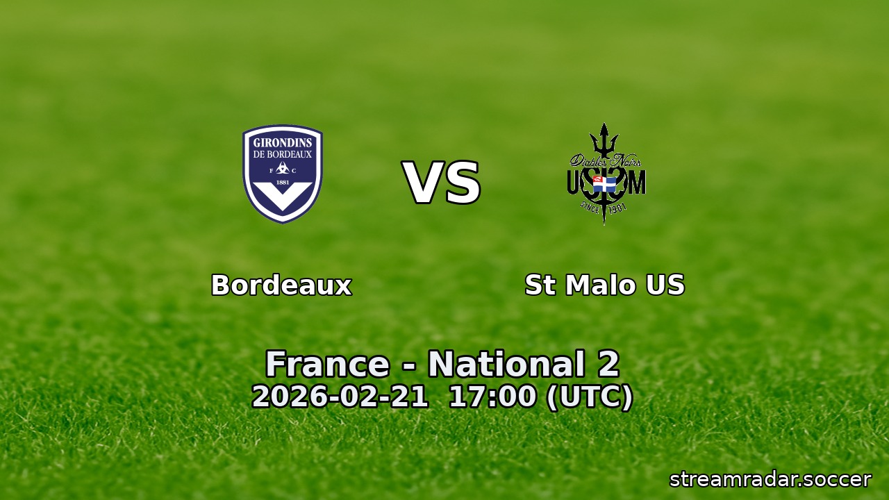Bordeaux vs St Malo US