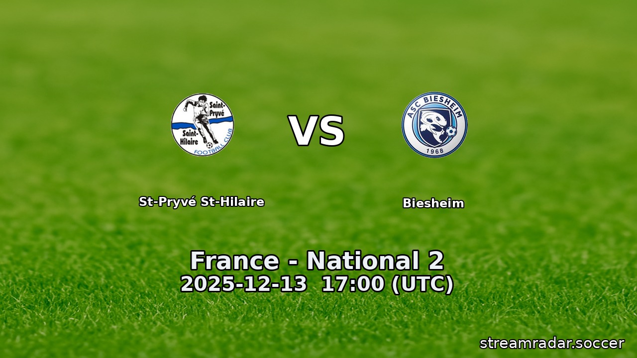 St-Pryvé St-Hilaire vs Biesheim