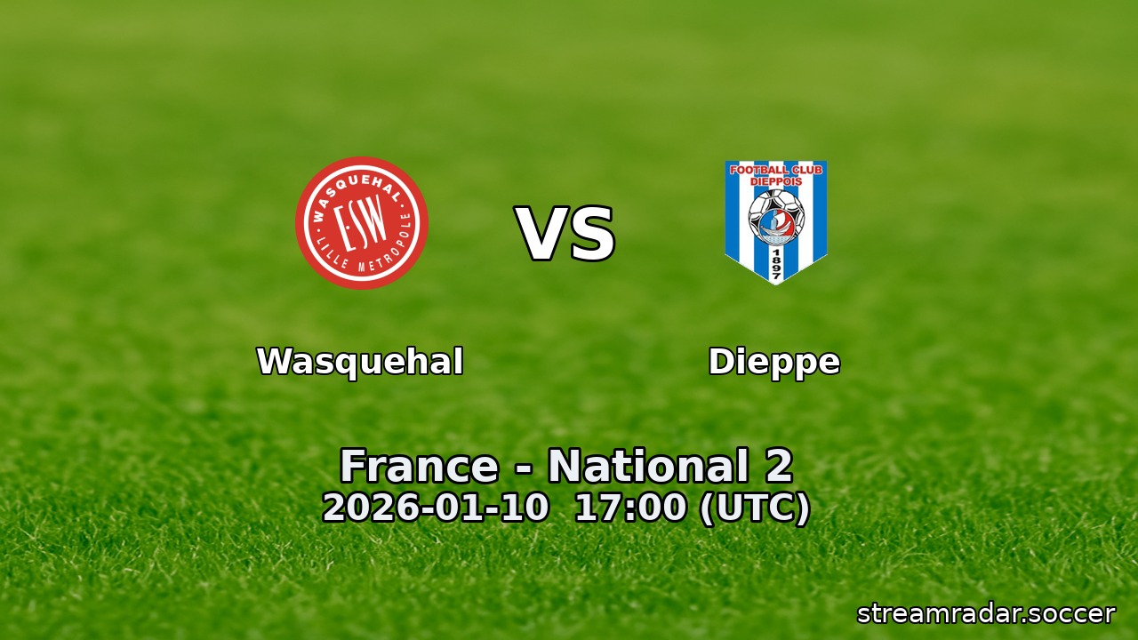 Wasquehal vs Dieppe