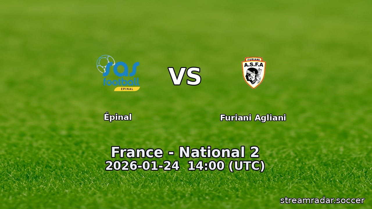 Épinal vs Furiani Agliani