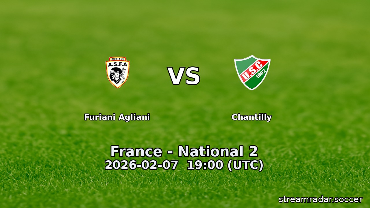 Furiani Agliani vs Chantilly