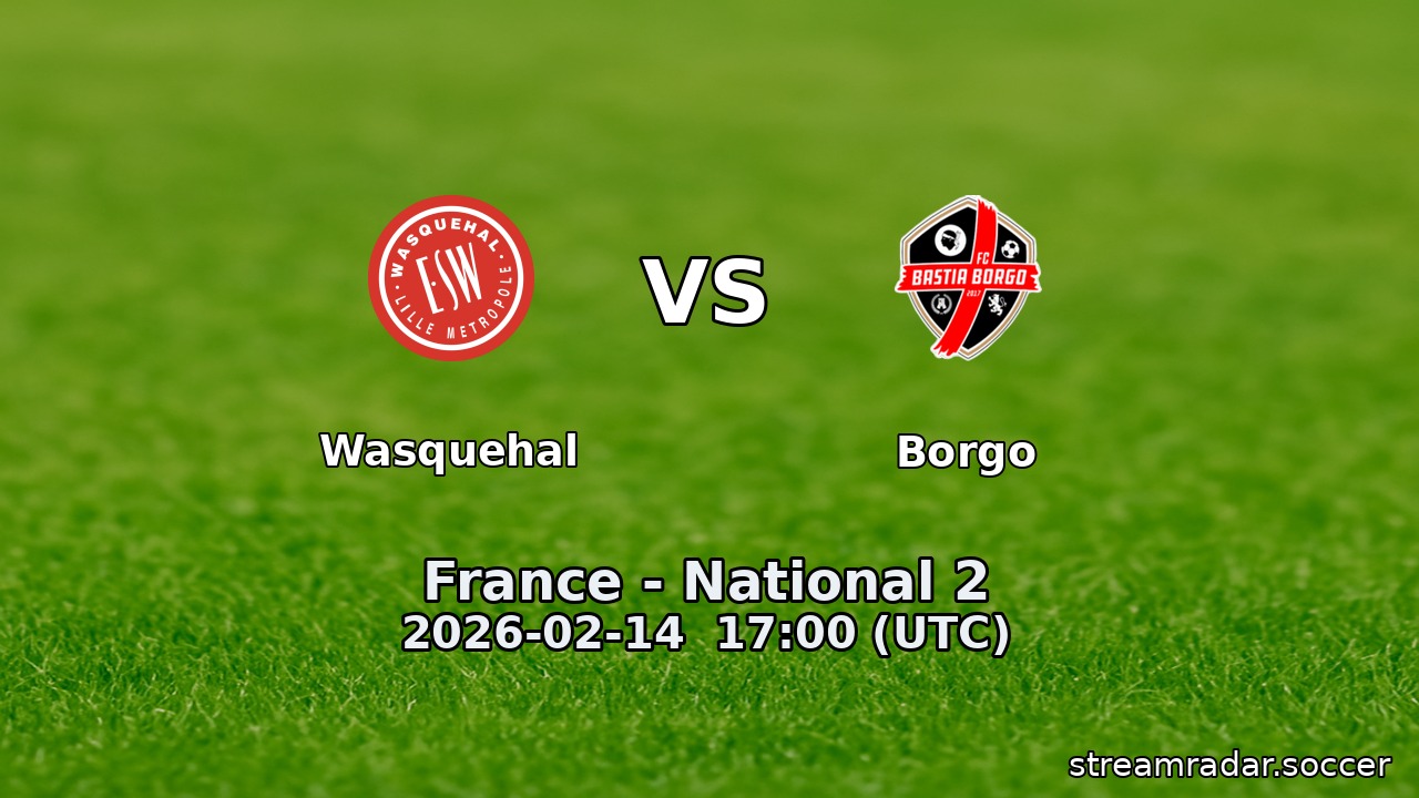 Wasquehal vs Borgo