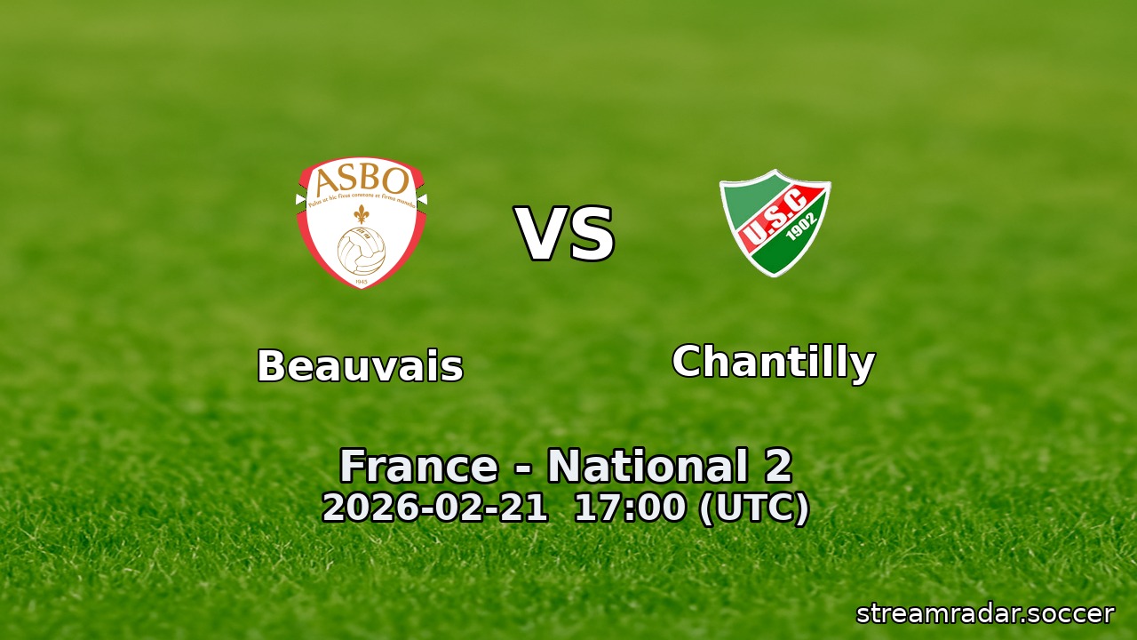 Beauvais vs Chantilly