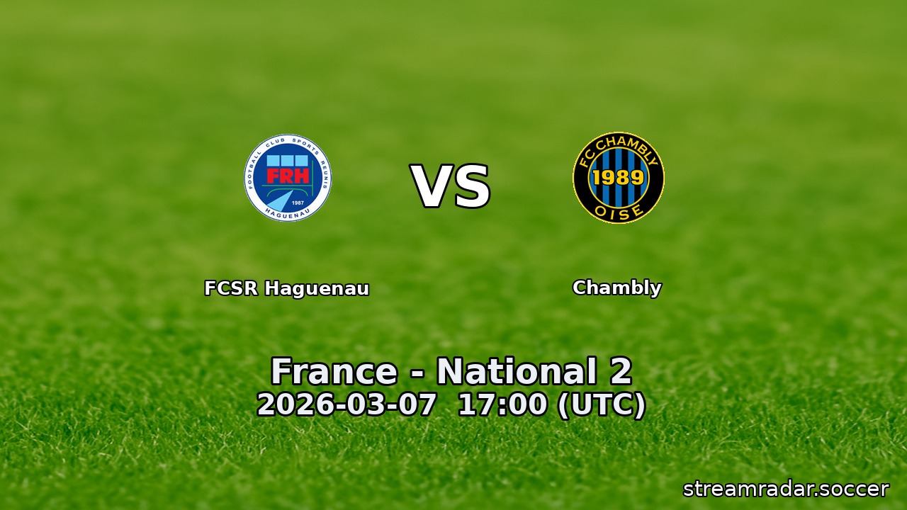 FCSR Haguenau vs Chambly