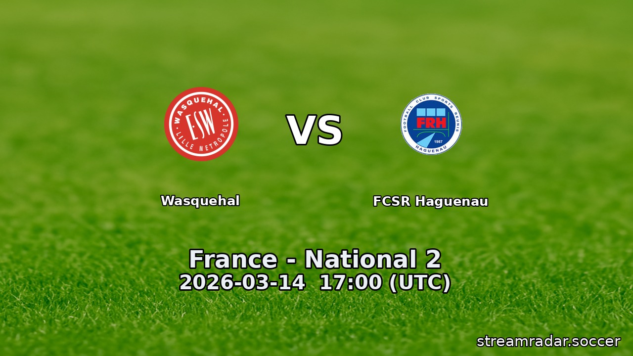Wasquehal vs FCSR Haguenau