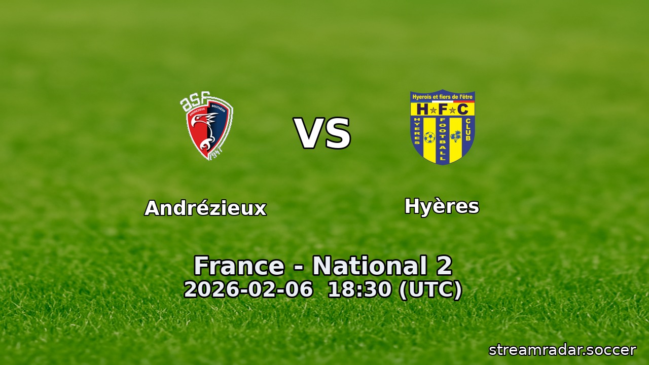 Andrézieux vs Hyères