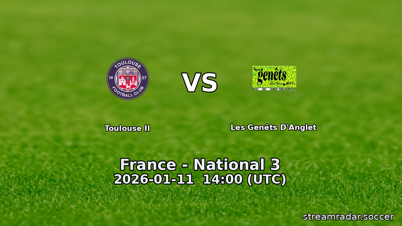 Toulouse II vs Les Genêts D'Anglet