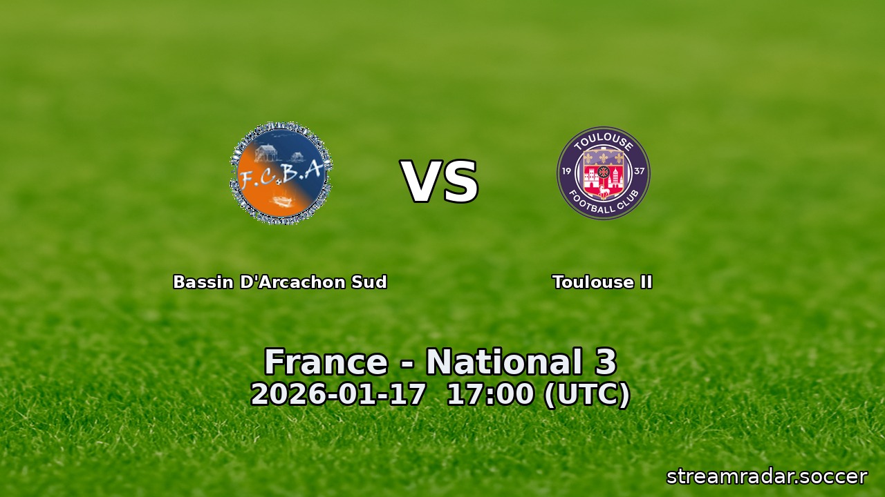 Bassin D'Arcachon Sud vs Toulouse II