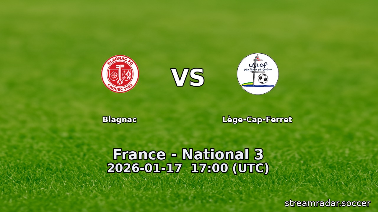 Blagnac vs Lège-Cap-Ferret