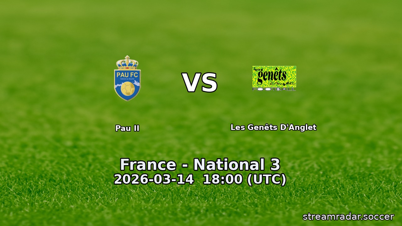 Pau II vs Les Genêts d'Anglet