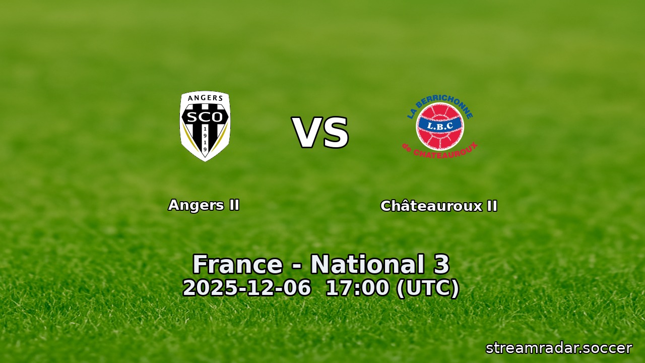 Angers II vs Châteauroux II