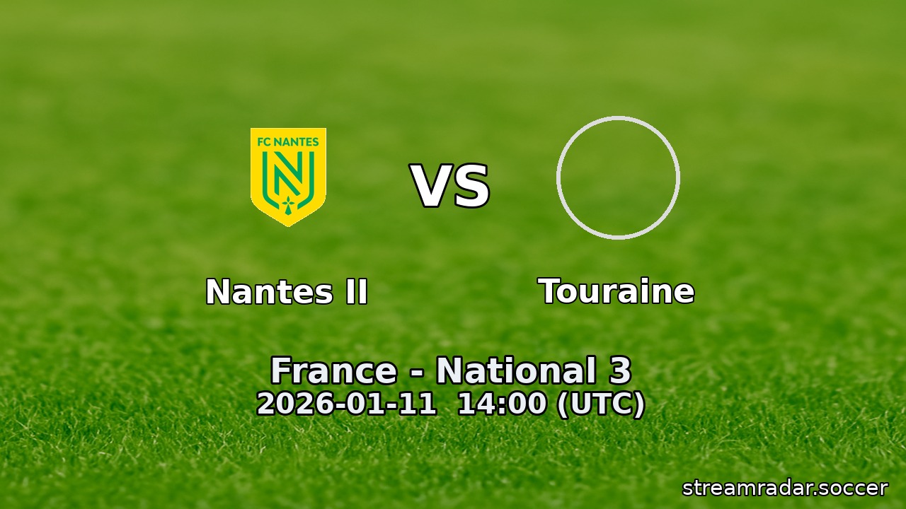 Nantes II vs Touraine