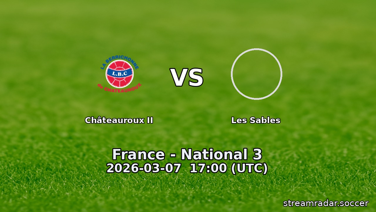 Châteauroux II vs Les Sables