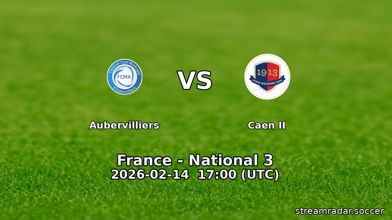 Aubervilliers vs Caen II