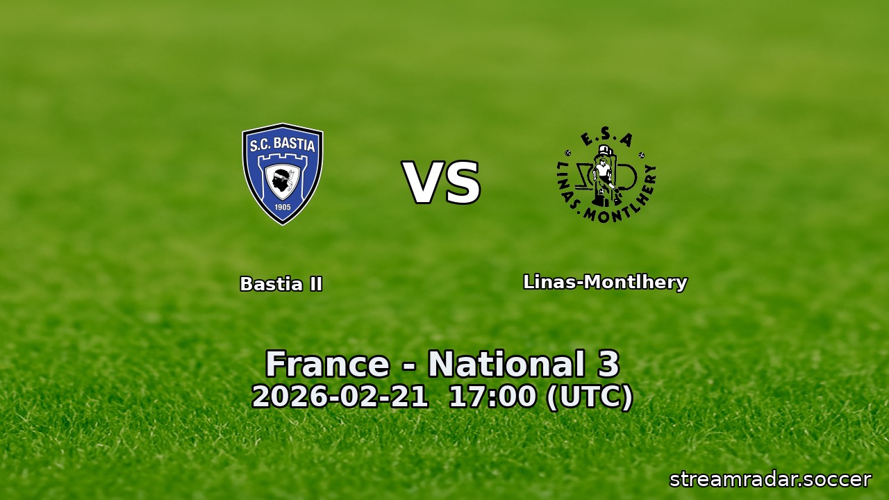 Bastia II vs Linas-Montlhery