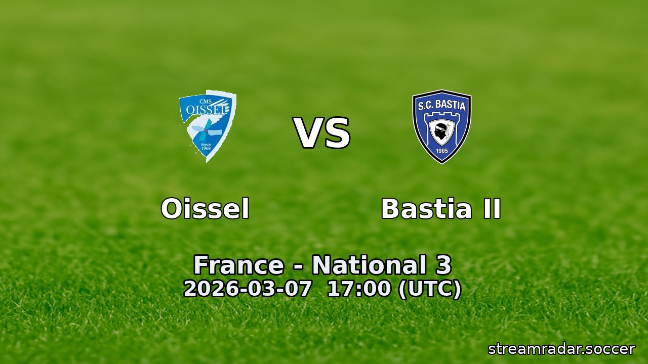 Oissel vs Bastia II
