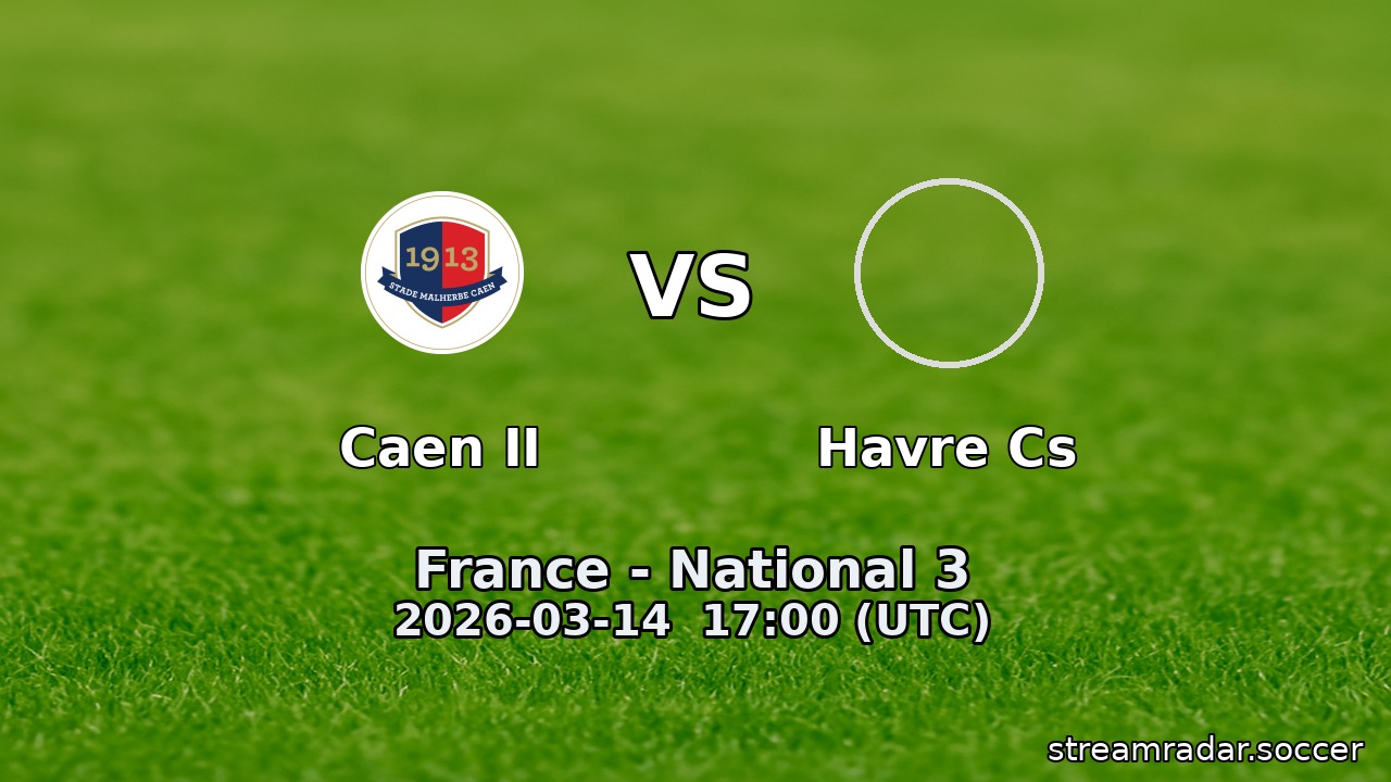 Caen II vs Havre Cs
