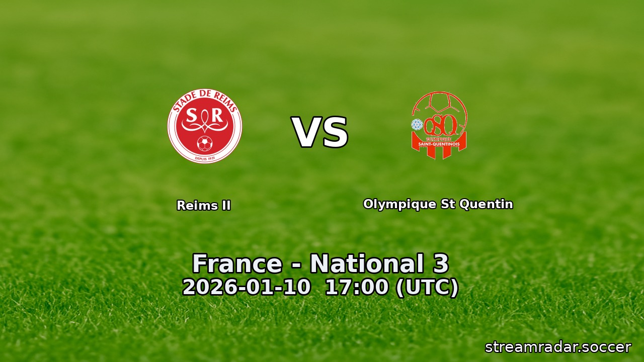 Reims II vs Olympique St Quentin