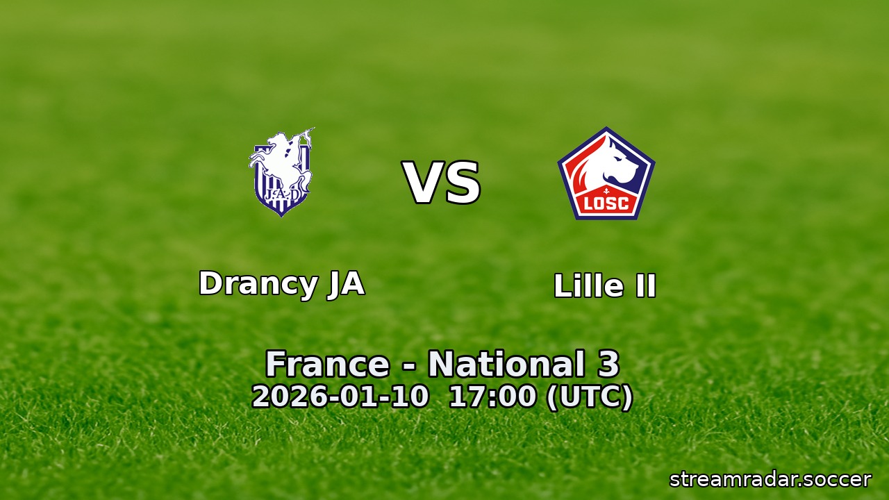 Drancy JA vs Lille II
