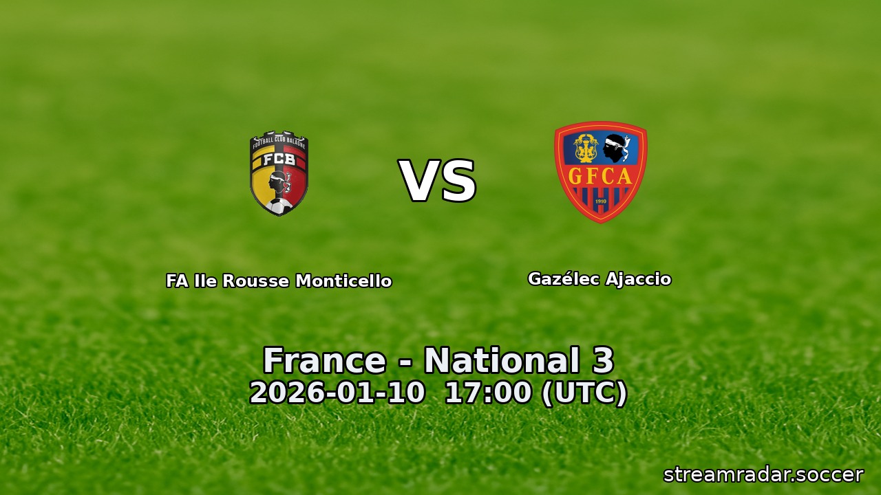FA Ile Rousse Monticello vs Gazélec Ajaccio