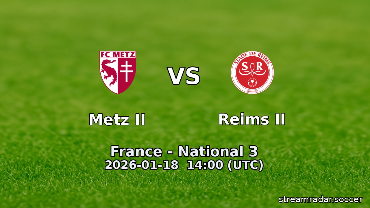 Metz II vs Reims II