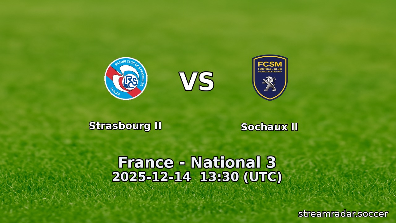 Strasbourg II vs Sochaux II