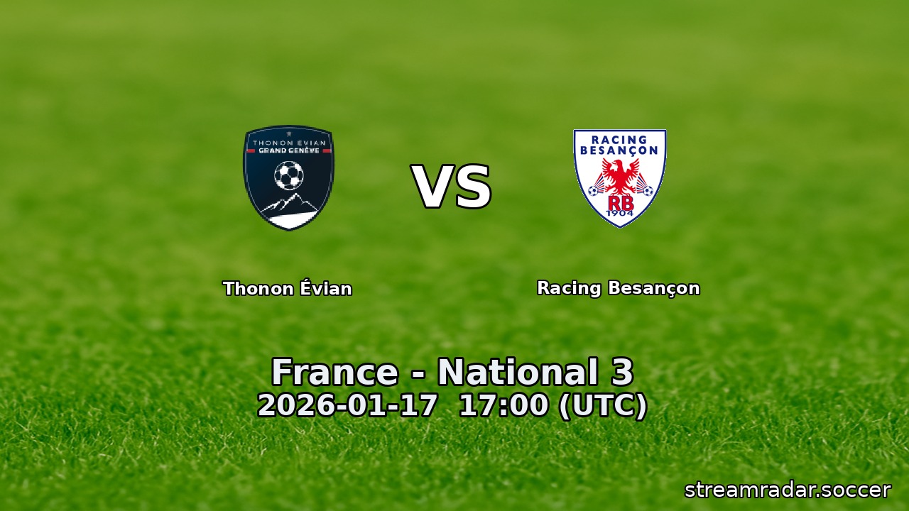 Thonon Évian vs Racing Besançon
