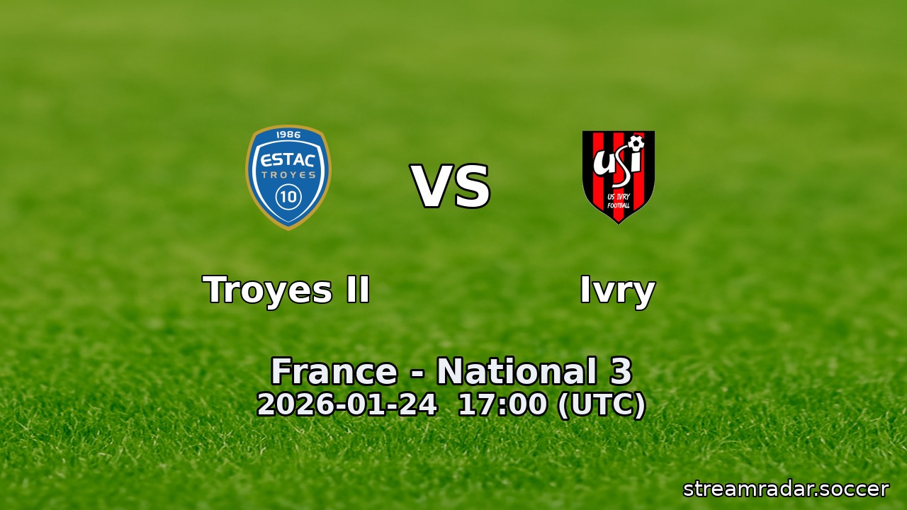 Troyes II vs Ivry