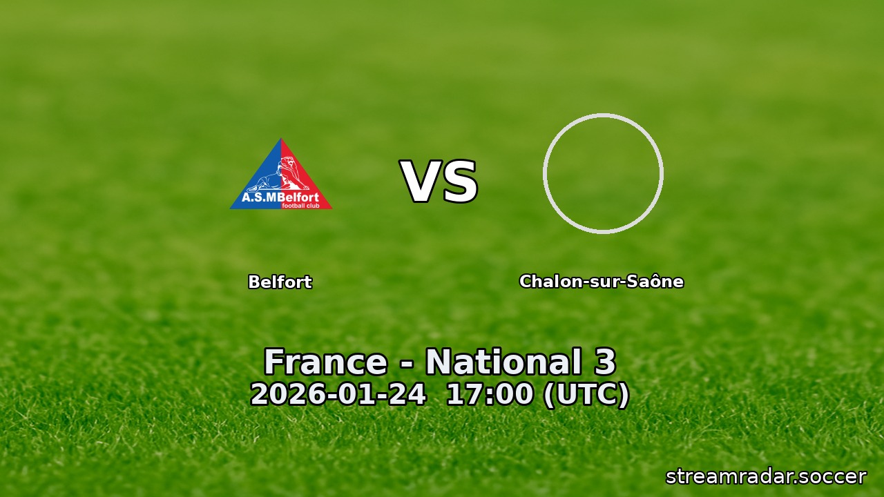 Belfort vs Chalon-sur-Saône