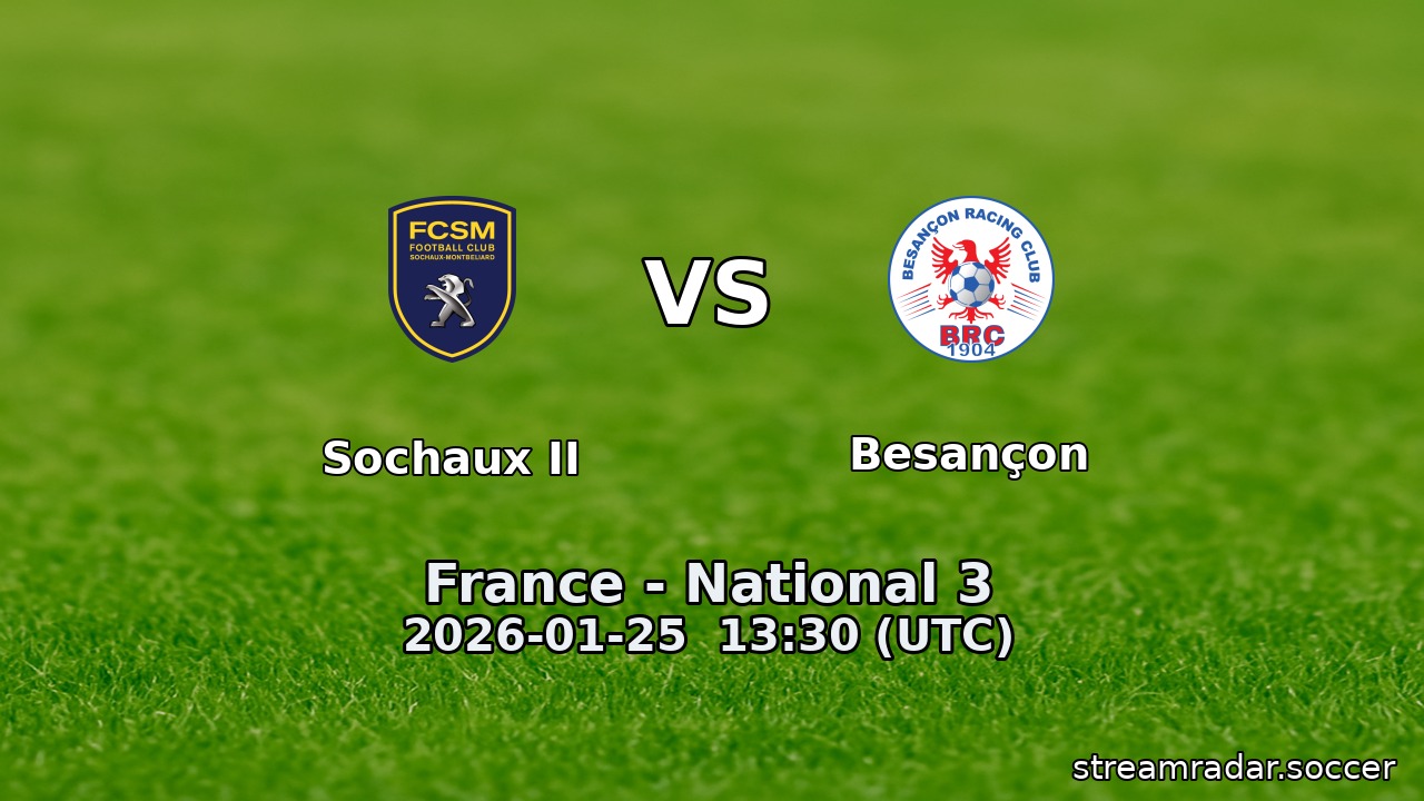 Sochaux II vs Besançon