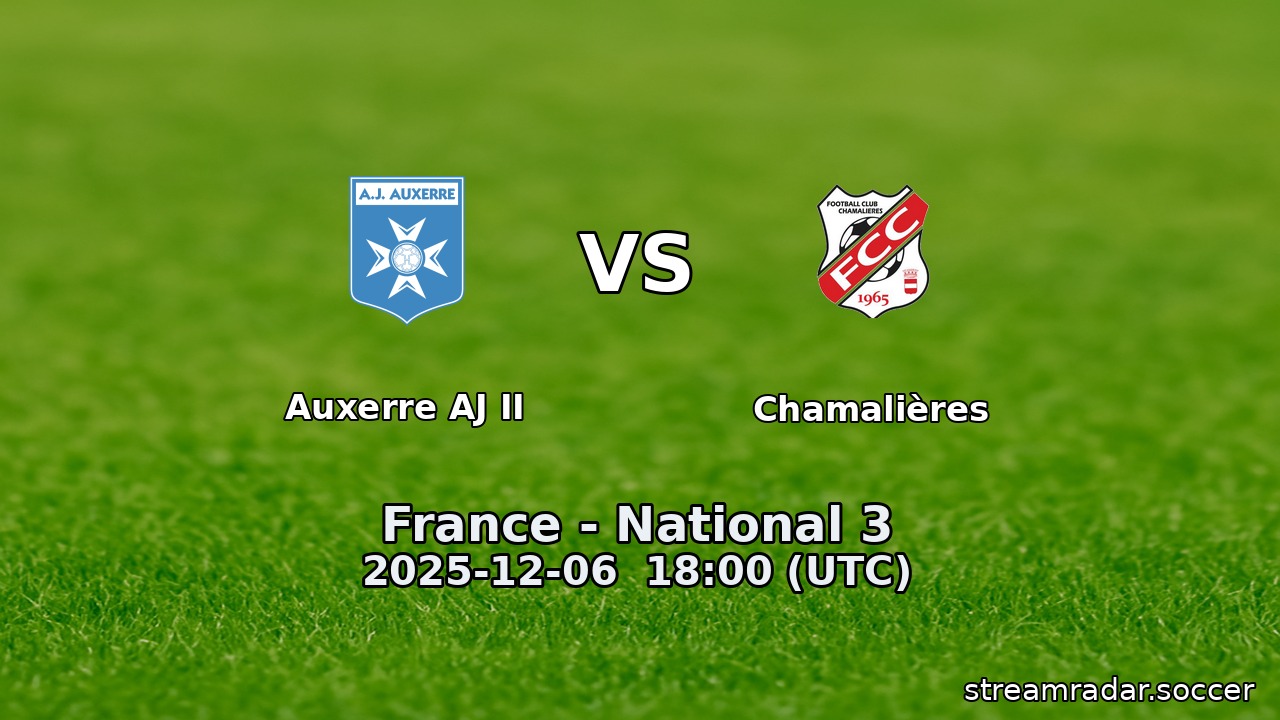 Auxerre AJ II vs Chamalières