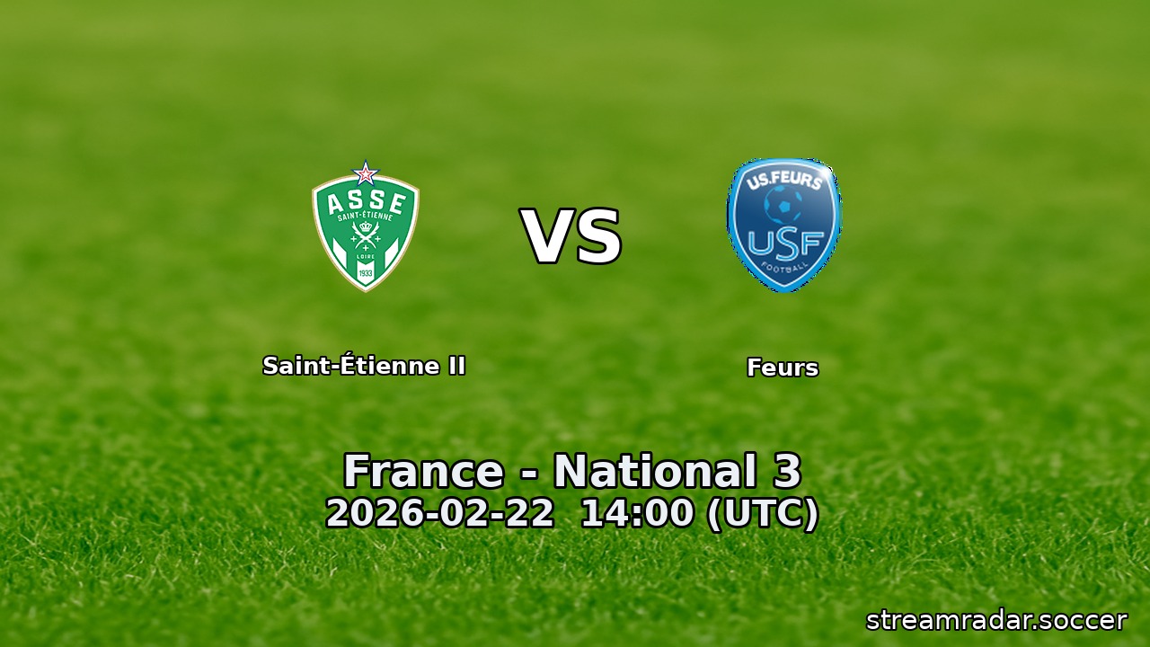 Saint-Étienne II vs Feurs