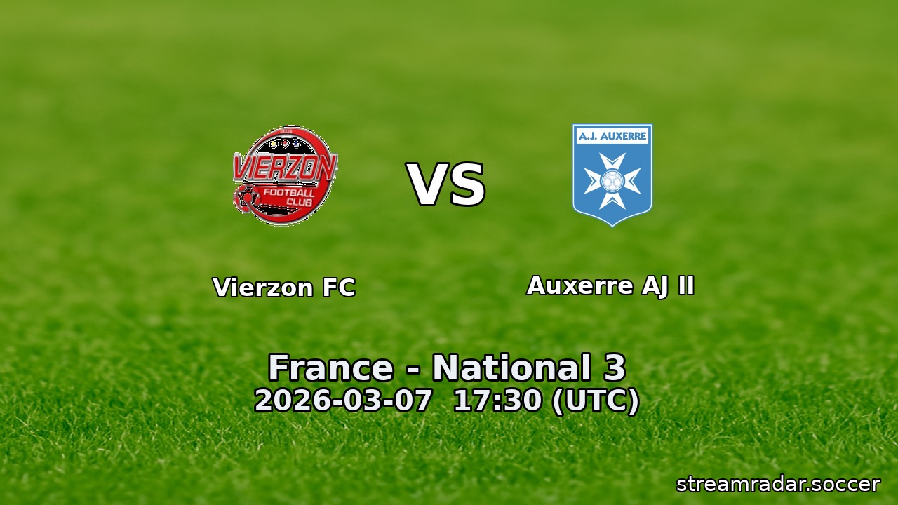 Vierzon FC vs Auxerre AJ II