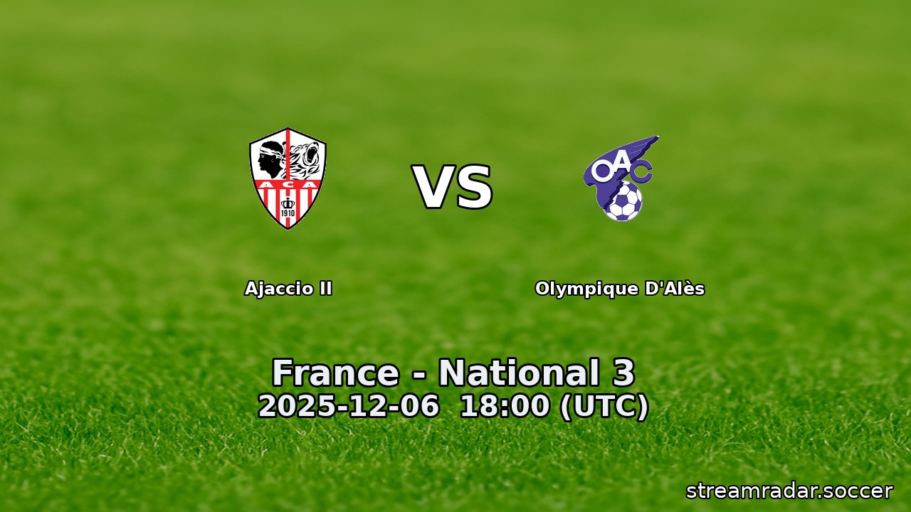 Ajaccio II vs Olympique D'Alès