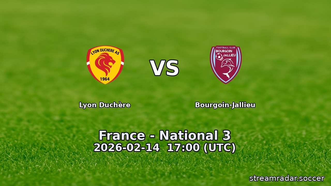 Lyon Duchère vs Bourgoin-Jallieu