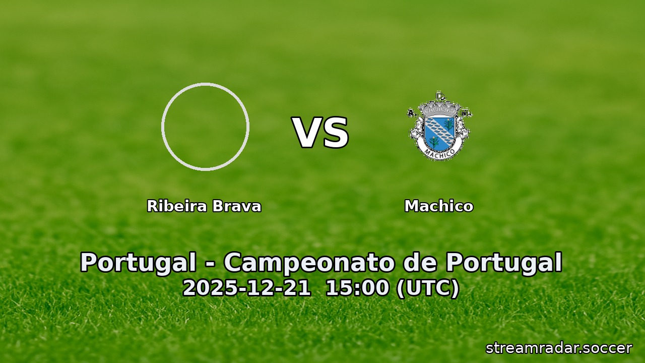 Ribeira Brava vs Machico
