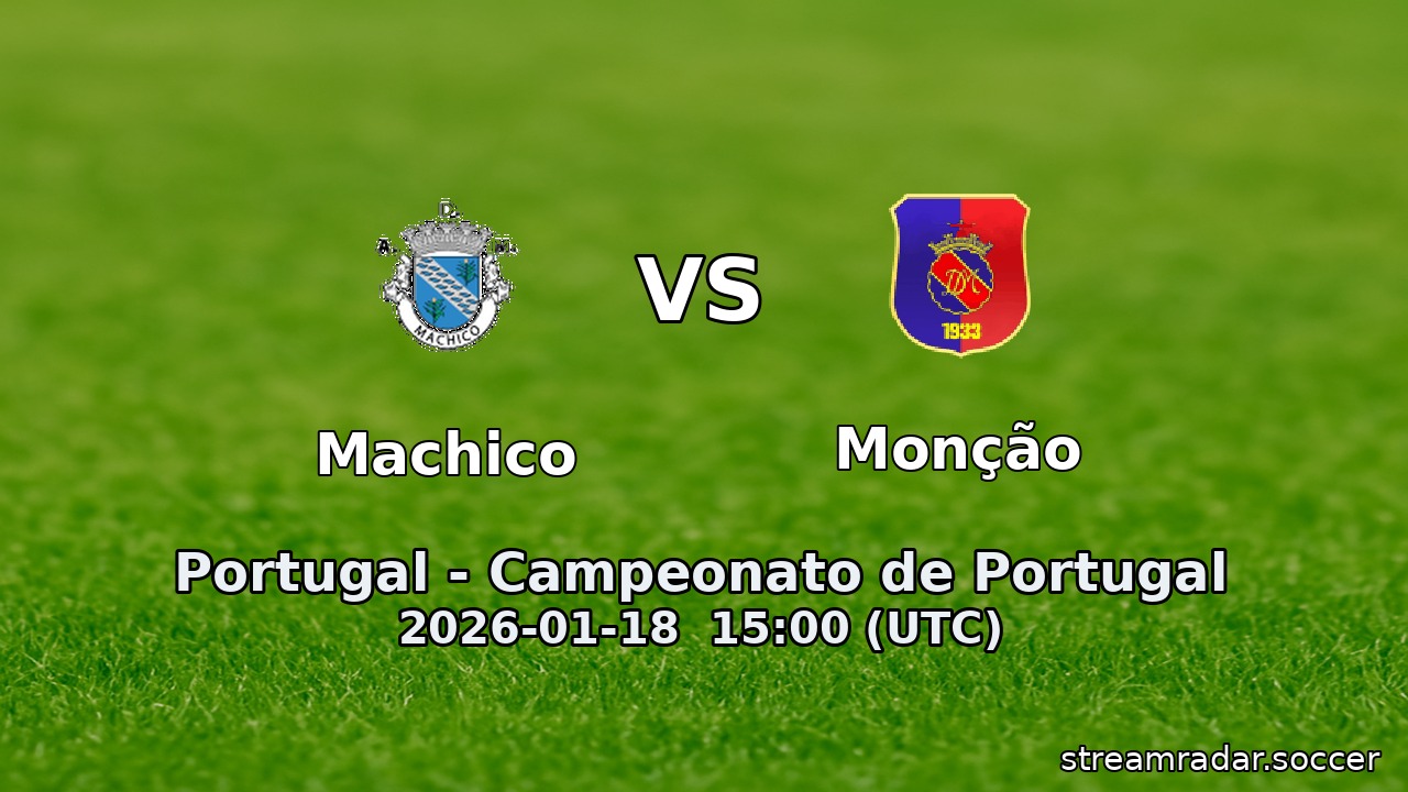Machico vs Monção