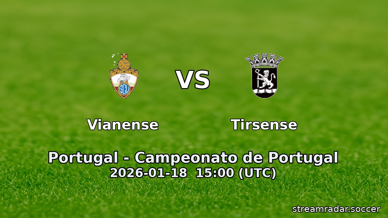 Vianense vs Tirsense