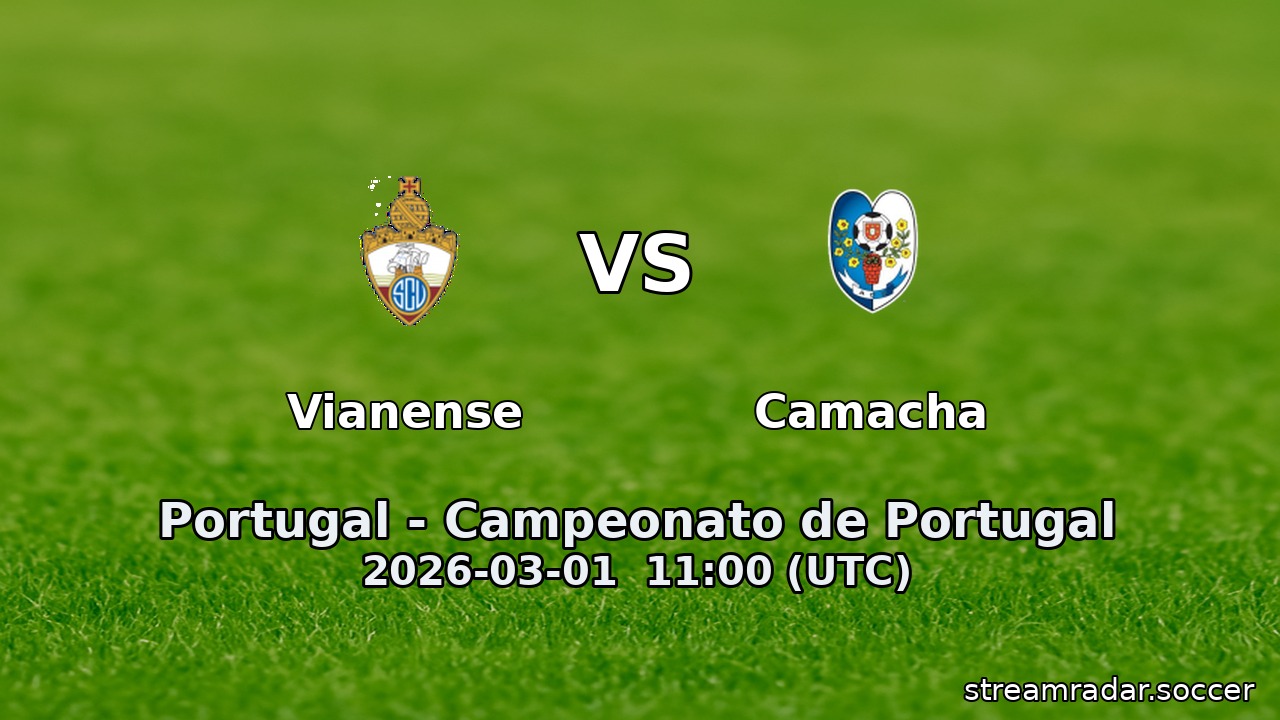 Vianense vs Camacha