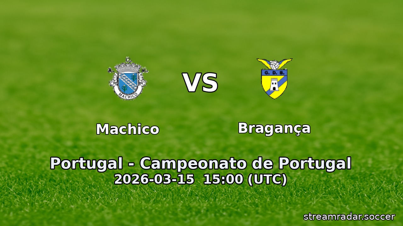 Machico vs Bragança