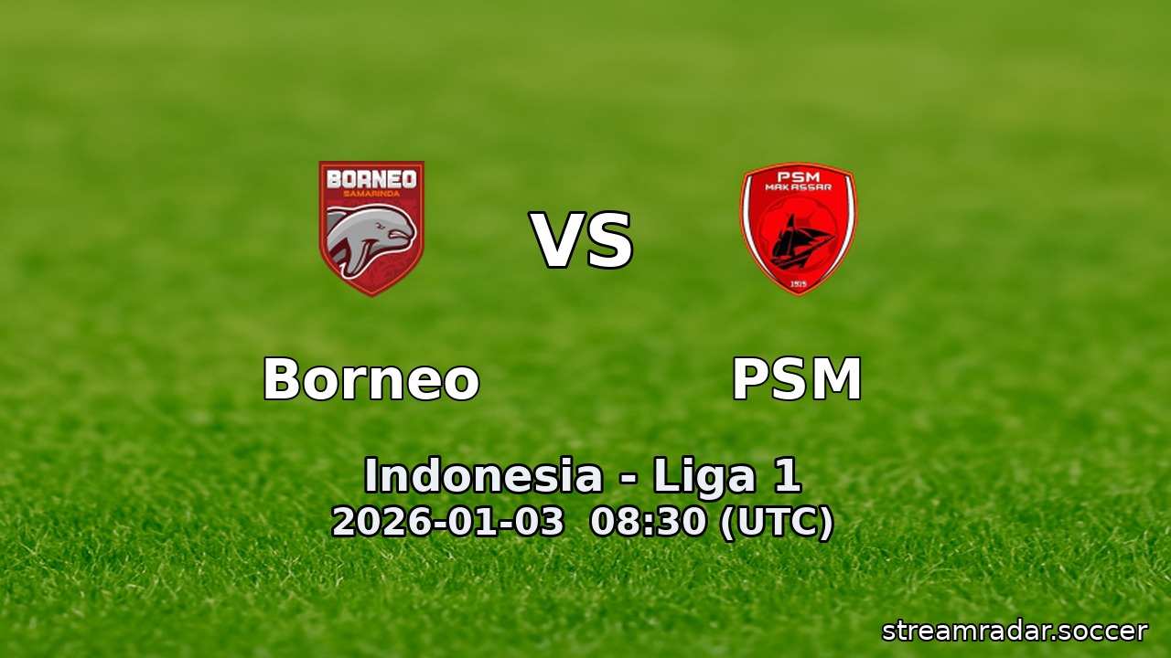 Borneo vs PSM