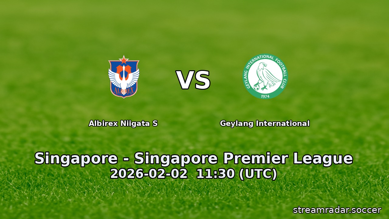 Albirex Niigata S vs Geylang International