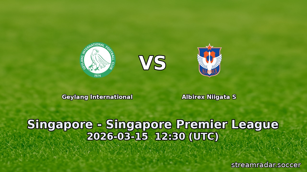 Geylang International vs Albirex Niigata S