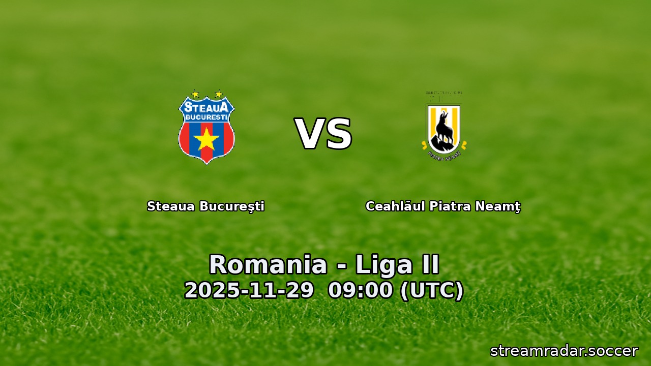 Steaua Bucureşti vs Ceahlăul Piatra Neamţ