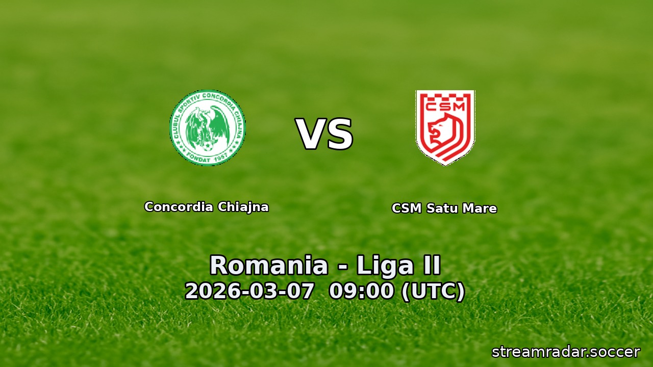 Concordia Chiajna vs CSM Satu Mare