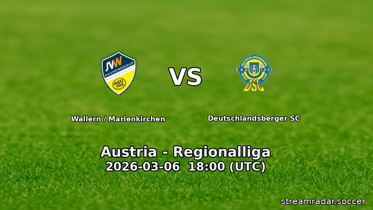 Wallern / Marienkirchen vs Deutschlandsberger SC