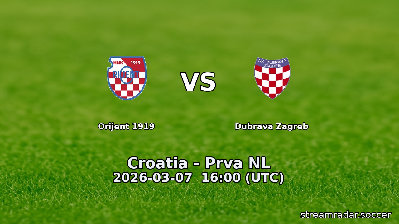Orijent 1919 vs Dubrava Zagreb